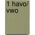 1 Havo/ Vwo