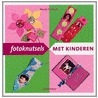 Fotoknutsels met kinderen door N. Hinrichs