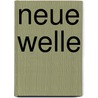 Neue Welle by C. van der Linden
