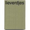 Lieverdjes door P. Fleming