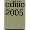 Editie 2005 door h.W.P. van Pelt