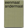 Eenmaal andermaal door M.C. van der Klis