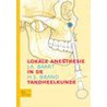 Lokale anesthesie in de tandheelkunde door J.A. Brand