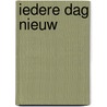 Iedere dag nieuw door Corrie ten Boom