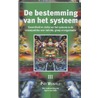 De bestemming van het systeem door P. Weisfelt