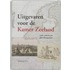 Noord-Zuid in Oost-Indisch perspectief; Uitgevaren voor de Kamer Zeeland set