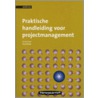 Praktische handleiding voor projectmanagement door P.Y. Chan
