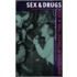 Sex & Drugs