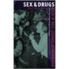 Sex & Drugs door R. van Stipriaan