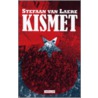 Kismet by S. Van Laere