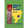 Gekleurd door Brazilië door I.I.M. Lammertink
