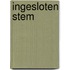 Ingesloten stem