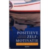 Positieve zelfmotivatie door Sjoerd Swaen