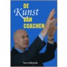 De kunst van coachen door T. Gerbrands