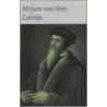 Calvijn by M. van Veen