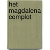 Het Magdalena complot by J. Hougan