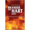 Brandde ons hart niet? door R. Stockman