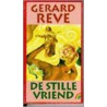 De stille vriend