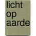 Licht op aarde
