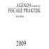 Agenda voor de fiscale praktijk