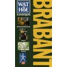 Wat & Hoe wandelgids Brabant door wat