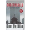 Onderwereld by Don Delillo