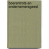 Boerentrots en ondernemersgeest by E. Martens