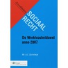 De werkloosheidswet anno 2007 door A.C. Damsteegt