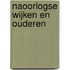 Naoorlogse wijken en ouderen