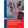 Handboek voor projectgestuurde organisatie door S. Rath