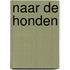 Naar de honden