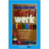 Bezig zijn met allerlei werkstukken door Ab de Brouwer