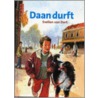 Daan durft by E. van Dort