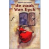 De zaak van Eyck door K. Van Cauteren