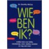 Wie ben ik?