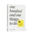One hundred and one things to do
