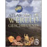 Atlas van de wereldgeschiedenis door J. Haywood