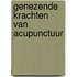 Genezende krachten van acupunctuur
