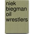 Niek Biegman Oil Wrestlers