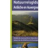 Natuurreisgids Ardeche en Auvergne by R. Talbot