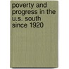 Poverty and Progress in the U.S. South since 1920 by Unknown