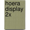 Hoera display 2x door Ron Schroder