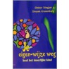 Je eigen-wijze weg