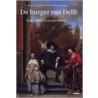 De burger van Delft door N. van Sas