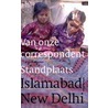 Standplaats Islamabad / New Delhi door S. Kester