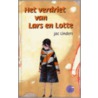 Het verdriet van Lars en Lotte door J. Linders