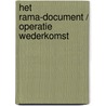 Het Rama-document / Operatie Wederkomst door Paul Maier