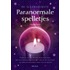 De allerleukste paranormale spelletjes