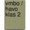 Vmbo / havo klas 2 door H. Kock