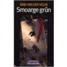 Smoarge Grun by Rink van der Velde